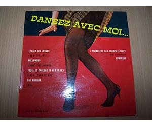L'orchestre Des Champs Elysées Avec La Chanteuse Dominique - Dansez Avec Moi : Une Petite Fille / L'idole Des Jeunes / Comme L'été Dernier (Dancing Party) / Hollywood / Loin...