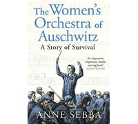 L'orchestre des femmes d'Auschwitz