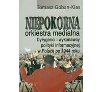 L'orchestre indiscipliné des médias