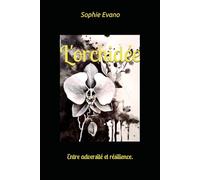 L'orchidée: Entre adversité et résilience.