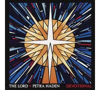 Lord and Petra Haden,the - Devotional