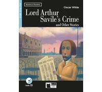 Lord Arthur Savile's Crime and Other Stories