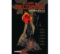Lord Baltimore - Intégrale T02 - Mike Mignola - Delcourt - relié - Comics