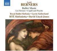 Lord Berners – Royal Ballet Sinfoni – Musique de ballet : Les Sirènes – CD – NAXOS