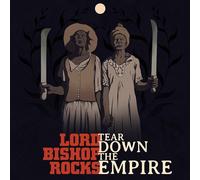 Lord Bishop Rocks – Tear Down the Empire – CD – Digipak