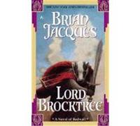 Lord Brocktree, Redwall Series Brian Jacques (Auteur)