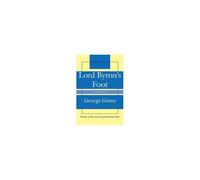Lord Byron's Foot: Poems