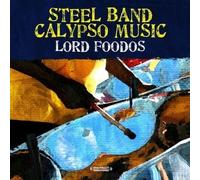 Lord Foodos - Steel Band Calypso Music