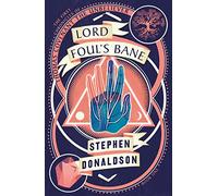 LORD FOUL’S BANE