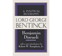 Lord George Bentinck : A Political History