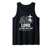 Lord, Get Me Home Safe - Psalm 91:11 Christian Trucker Débardeur