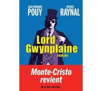 Lord Gwynplaine Jean-Bernard Pouy (Auteur), Patrick Raynal (Auteur)