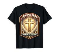 Lord Have Mercy Kyrie Eleison Christian God Jésus Christ T-Shirt