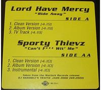 Lord Have Mercy - Ride Away/Can't Fuck Wit Me