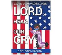 Lord Hear Our Cry