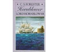 Lord Hornblower, Hornblower Saga Cecil Scott Forester (Auteur)