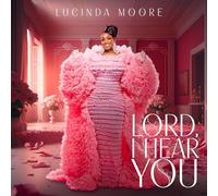 Lord I Hear You [Import]