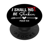 Lord I Shall Not Be Shaken Bible Verse Psalm 16:8 Christian PopSockets PopGrip Adhésif