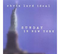 Lord Ideal, Chris - Sunday in New York