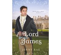 Lord James: A title born of treason. A love tested by shadows.