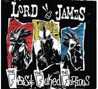Lord James - The Fast,The Fuked and the Furious