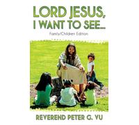 Lord Jesus, I Want To See...