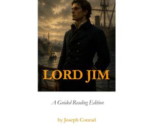 LORD JIM: A Guided Reading Edition