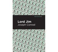 Lord Jim by Joseph Conrad Joseph Conrad (Auteur)