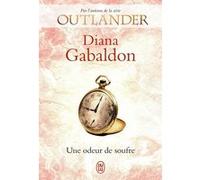 Lord John - Une odeur de soufre Diana Gabaldon (Auteur), Philippe Safavi (Traduction)