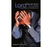 Lord, Keep My Mind Clean