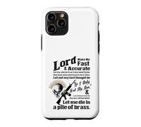 Lord Make ME Fast & PRECITE - Let me Die in a Pile de Laiton Coque pour iPhone 11 Pro