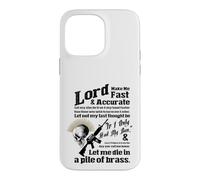 Lord Make ME Fast & PRECITE - Let me Die in a Pile de Laiton Coque pour iPhone 14 Pro Max
