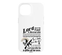 Lord Make ME Fast & PRECITE - Let me Die in a Pile de Laiton Coque pour iPhone 15