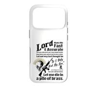 Lord Make ME Fast & PRECITE - Let me Die in a Pile de Laiton Coque pour iPhone 17 Pro