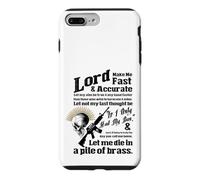 Lord Make ME Fast & PRECITE - Let me Die in a Pile de Laiton Coque pour iPhone 7 Plus/8 Plus