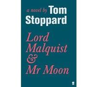Lord Malquist and Mr Moon Stoppard, Tom (Auteur)
