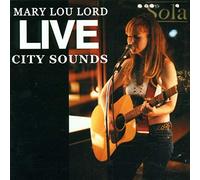 Lord, Mary Lou - Live. City Sounds