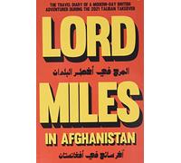 Lord Miles in Afghanistan