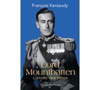Lord Mountbatten L'étoffe des héros - François Kersaudy - Payot - relié - Biographie