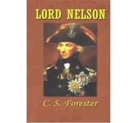 Lord Nelson C. S. Forester (Auteur)