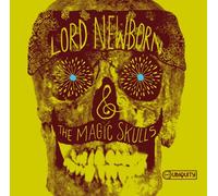 Lord Newborn & The Magic Skulls - Lord Newborn & The Magic Skull [Import]