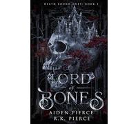 Lord of Bones: A Dark Paranormal Gothic Romance