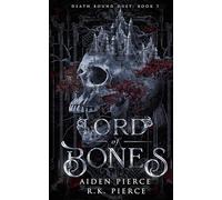 Lord of Bones: A Dark Paranormal Gothic Romance