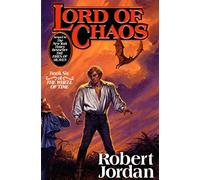Lord of Chaos, Wheel of Time, Book 6 Robert Jordan (Auteur)