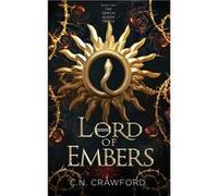 Lord of Embers | Mike Crawford Mike CrawfordMike Crawford (Auteur)
