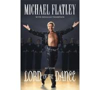 Lord of the Dance by Flatley, Michael [Paperback] NEUF