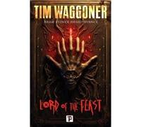 Lord of the Feast by Tim Waggoner Tim Waggoner (Auteur)