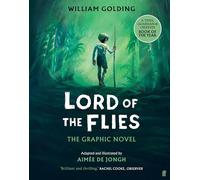 Lord of the Flies – Roman graphique – « Brillant et palpitant » Observer