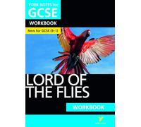 Lord of the Flies: York Notes for GCSE (9-1) Workbook