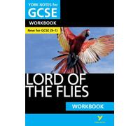 Lord Of The Flies York Notes Gcse English Literature Workbook - For 2026, 2027 Exams